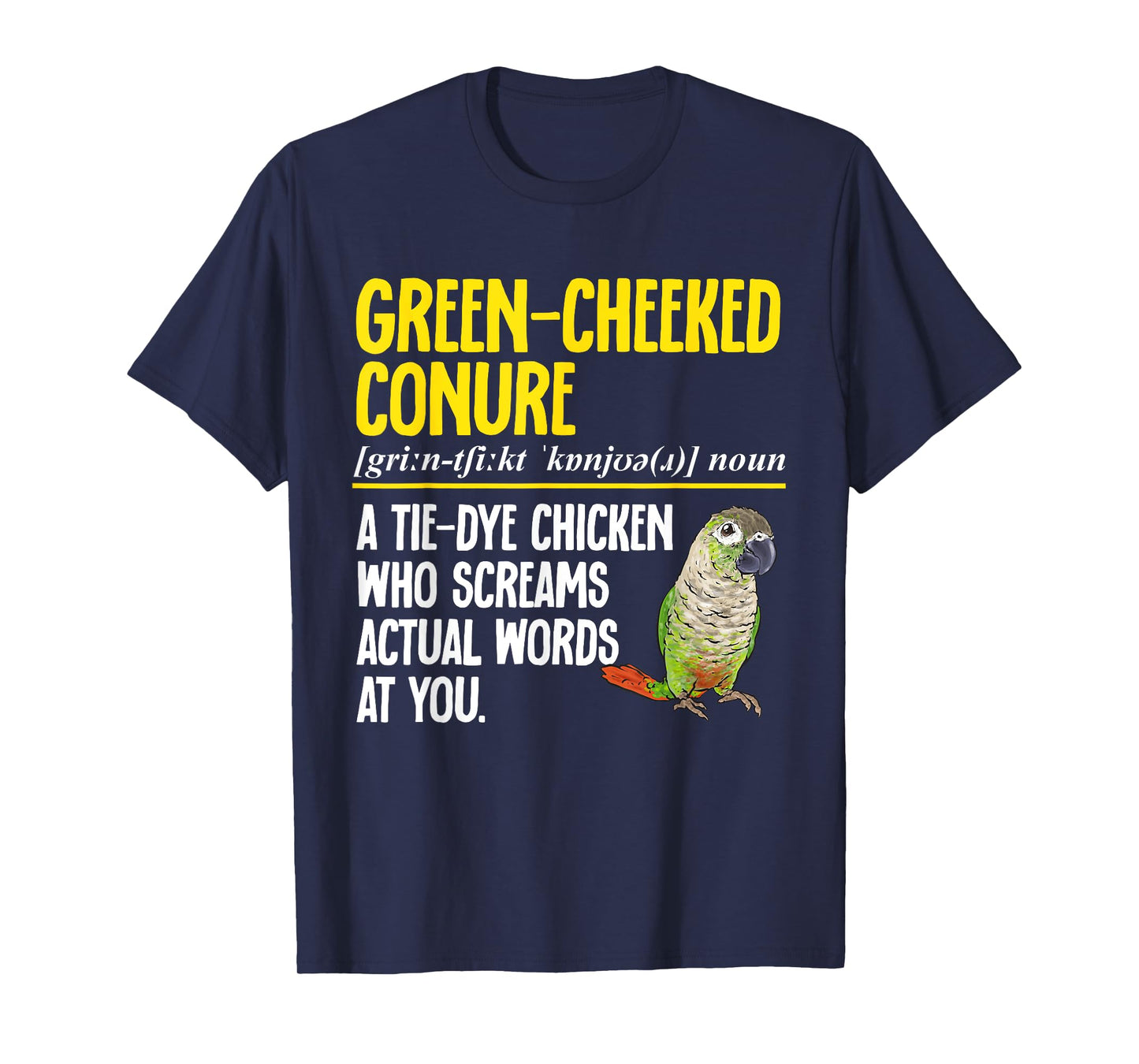 Green Cheeked Conure Definition Parrot Bird Conure T-Shirt