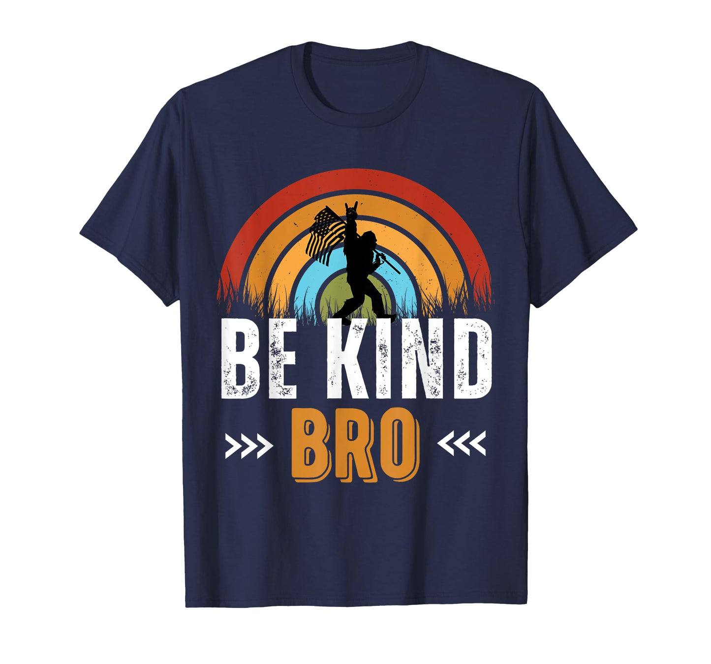 BE KIND BRO FUNNY KINDNESS ORANGE UNITY DAY BIGFOOT T-Shirt