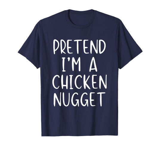 Pretend I'm A Chicken Nugget Costume Halloween Simple Kid T-Shirt