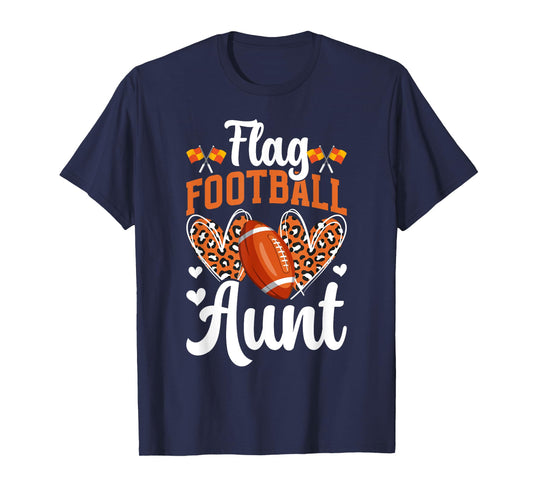 Flag Football Aunt Of A Flag Football Player Auntie T-Shirt