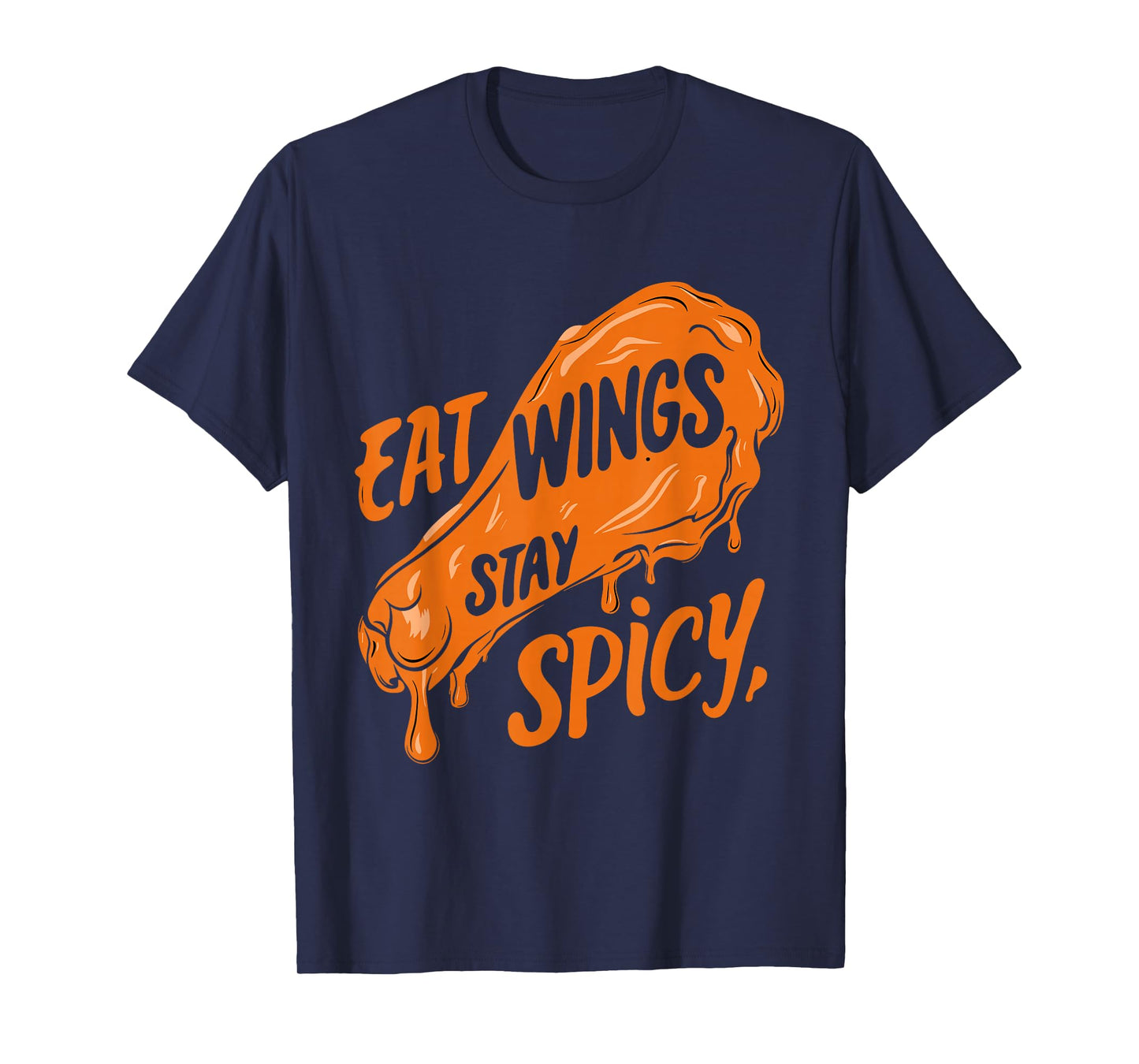 Chicken Wings Wing Hot Cooked Chicken Fast Food T-Shirt