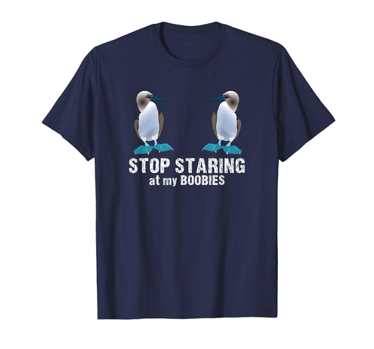 Funny stop along my Boobies for bird lovers T-Shirt