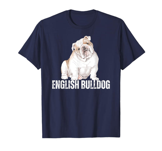 Dog Lover Gifts Bulldog Shirt Women's English Bulldog Men's T-Shirt