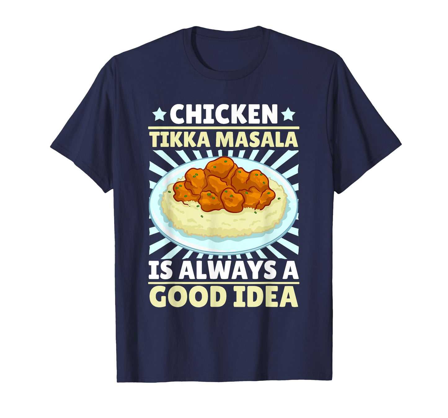 Chicken Tikka Masala Food Indian Recipe T-Shirt