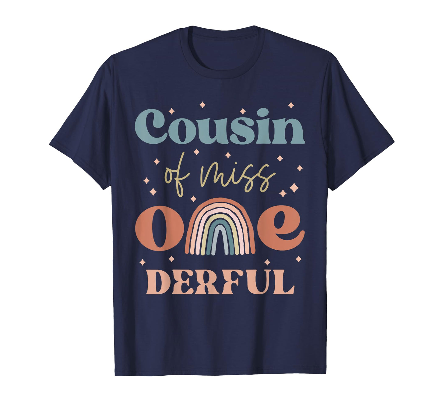 Cousin Miss Onederful Boho Rainbow Daughter First Birthday T-Shirt