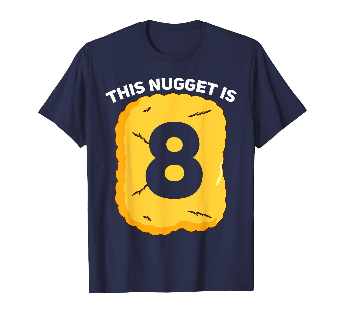 8 Year Old Chicken Nugget Birthday Party T-Shirt