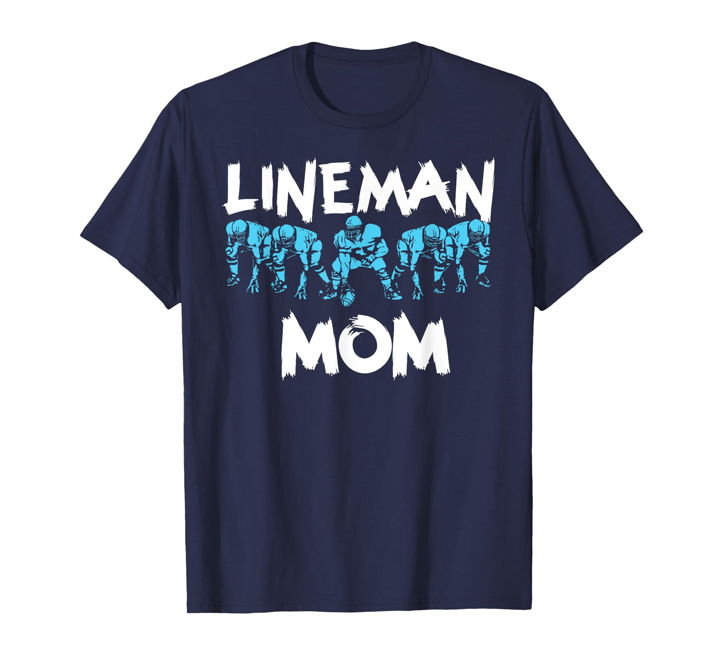 Lineman Mom O-line Funny Offensive Line Football Parent T-Shirt