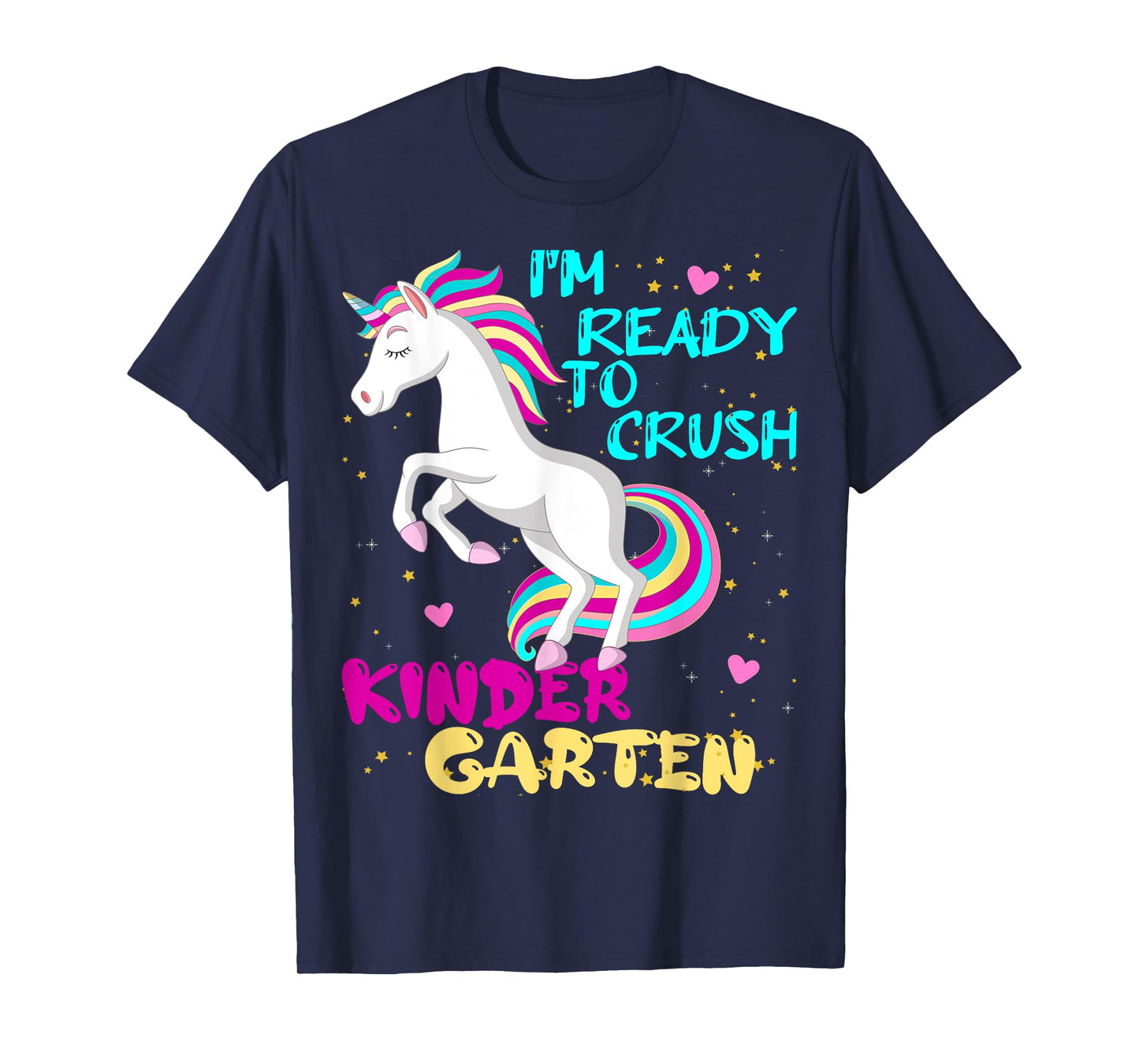 I'm Ready To Crush First Day Of Kindergarten Here I Come Kid T-Shirt