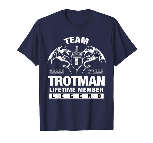Team TROTMAN - Lifetime Member Gifts T-Shirt