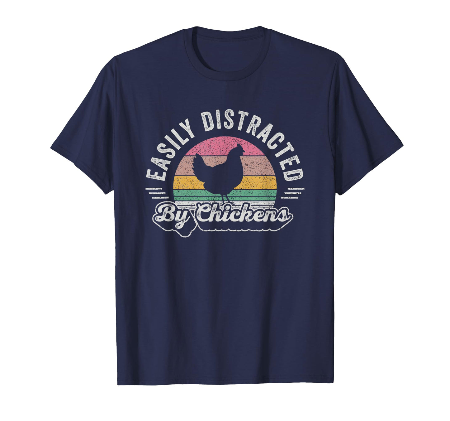 Chicken Lover Vintage Retro Easily Distracted By Chickens T-Shirt