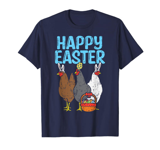 Happy Easter Chicken Bunnies Egg Poultry Farm Animal Farmer T-Shirt