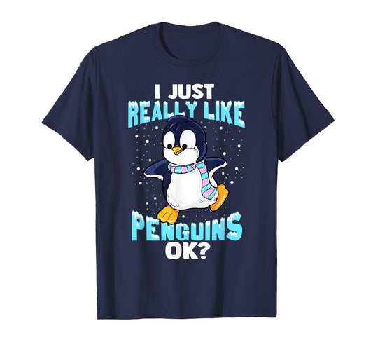 I Just Really Like Penguins Ok Girl Boy Kids Penguin T-Shirt