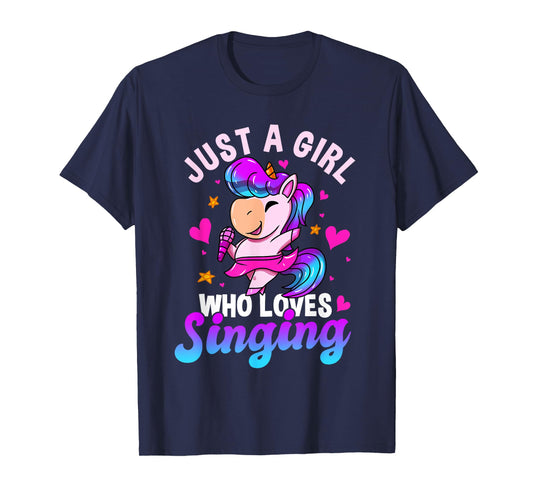 Just A Girl Who Loves Singing Funny Karaoke Singer Unicorn T-Shirt