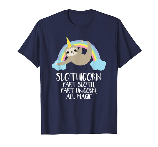 Slothicorn Part Sloth Part Unicorn All Magic T Shirt Gift T-Shirt