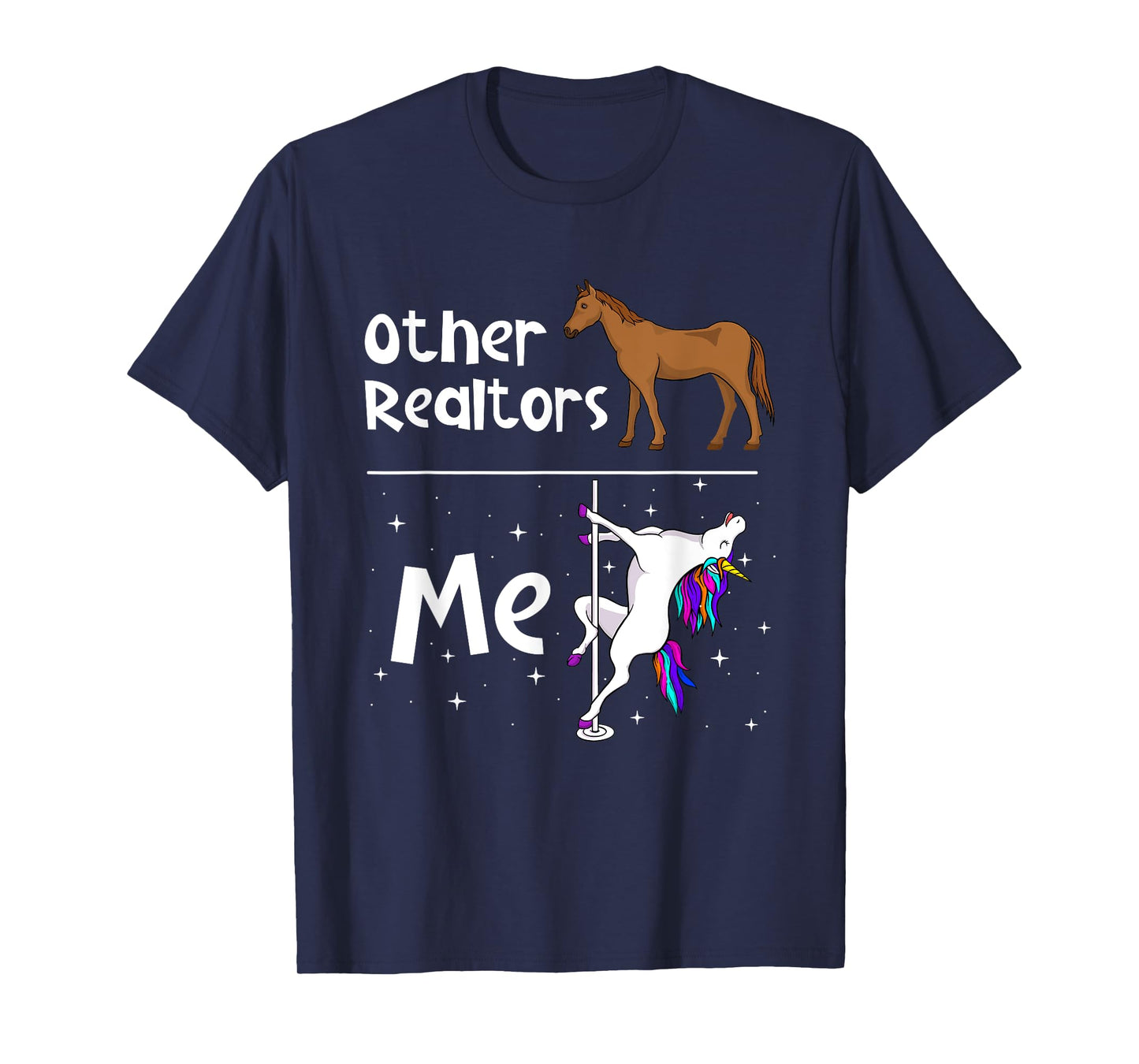 Other Realtors - Unicorn Real Estate Agent Property Seller T-Shirt