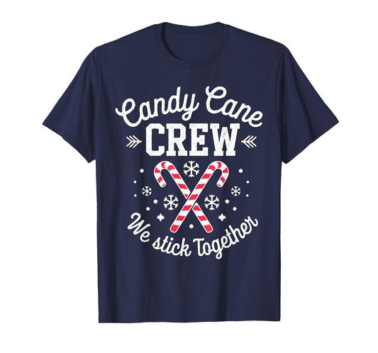 Candy Cane Crew We Stick Together Christmas Costume Xmas T-Shirt