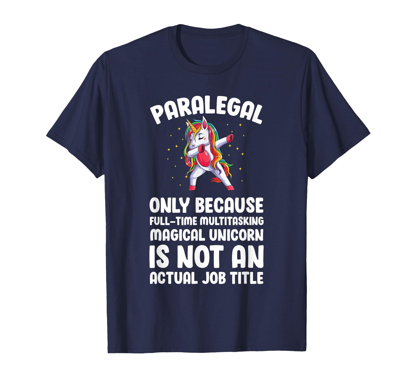 Paralegal Unicorn Legal Assistant Paralegals T-Shirt