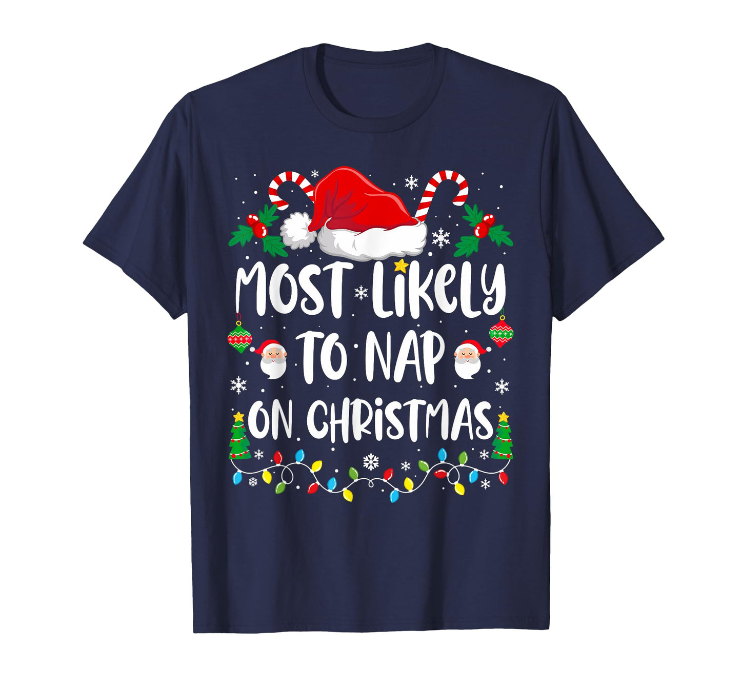 Most Likely To Nap On Christmas Family Christmas Matching T-Shirt