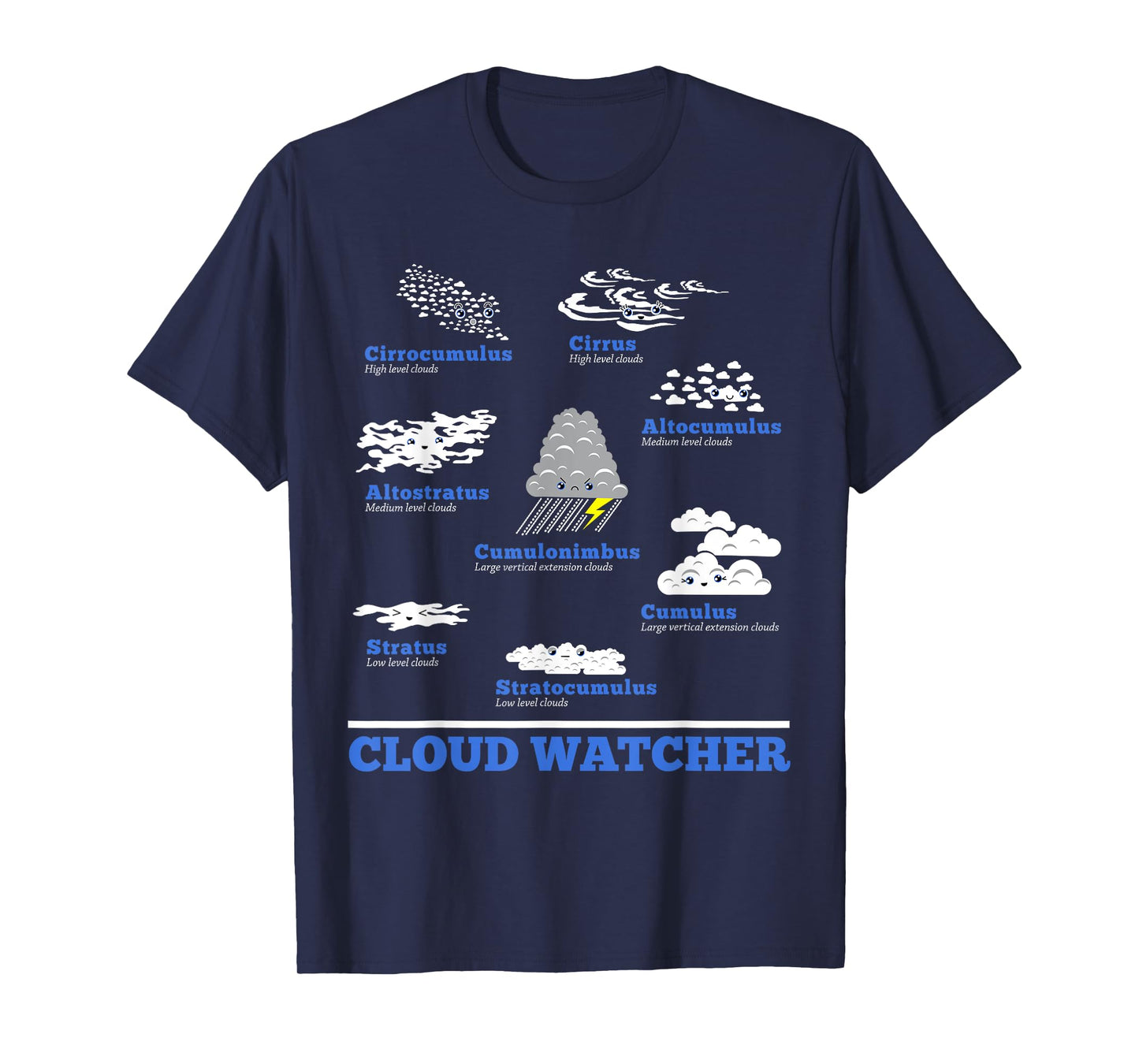 Cloud Watcher Cloud Types Science Student Teacher Cute Faces T-Shirt for Men Women Girls Kids