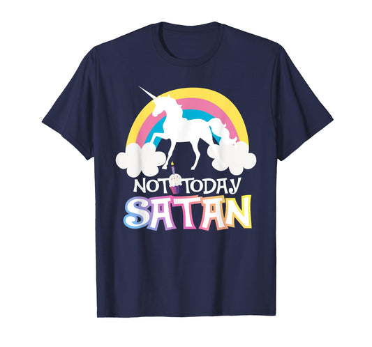 Not Today Satan Rainbow Unicorns Birthday Girl T-Shirt T-Shirt