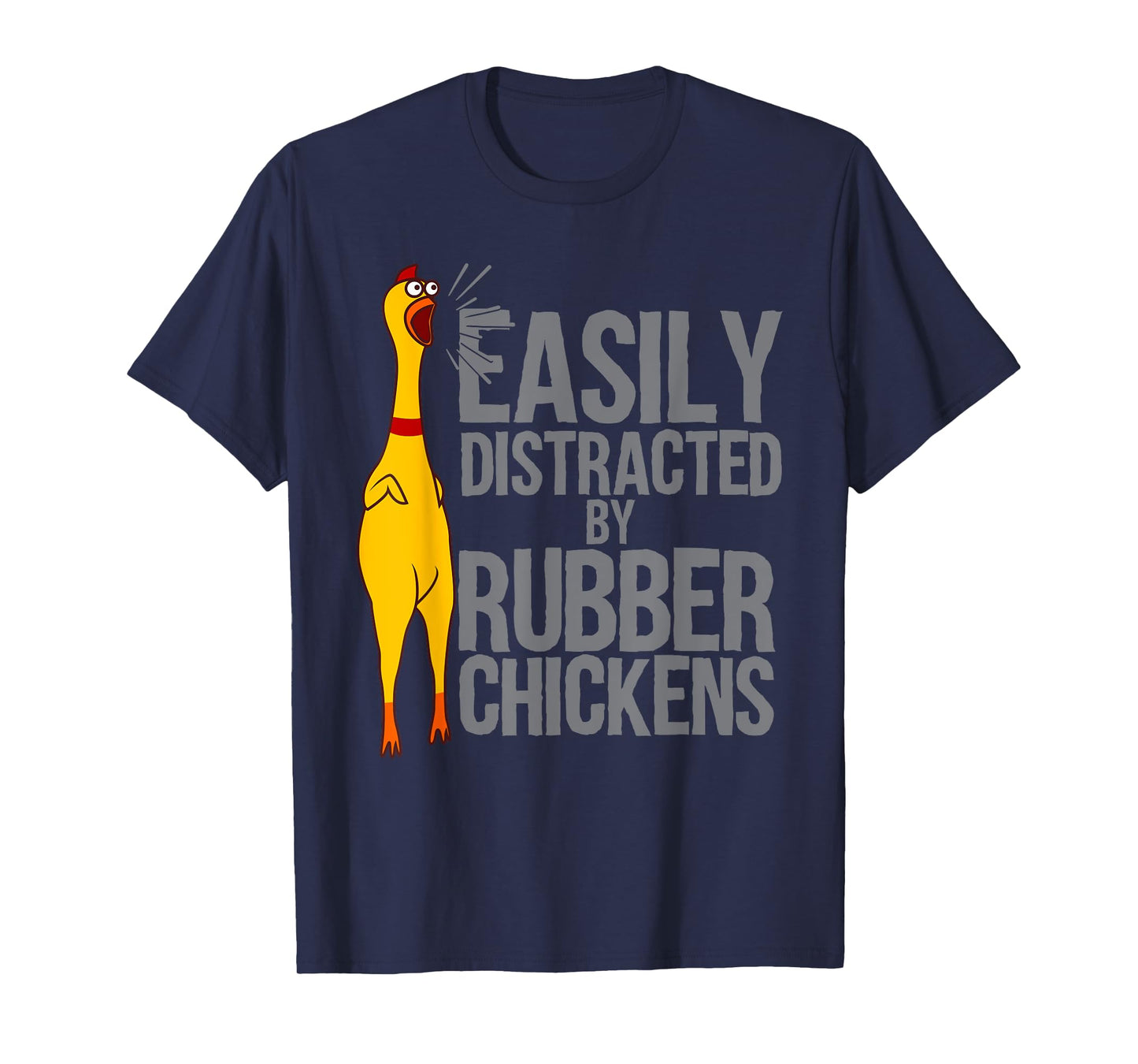 Funny Rubber Chicken Art For Men Women Giant Rubber Chicken T-Shirt