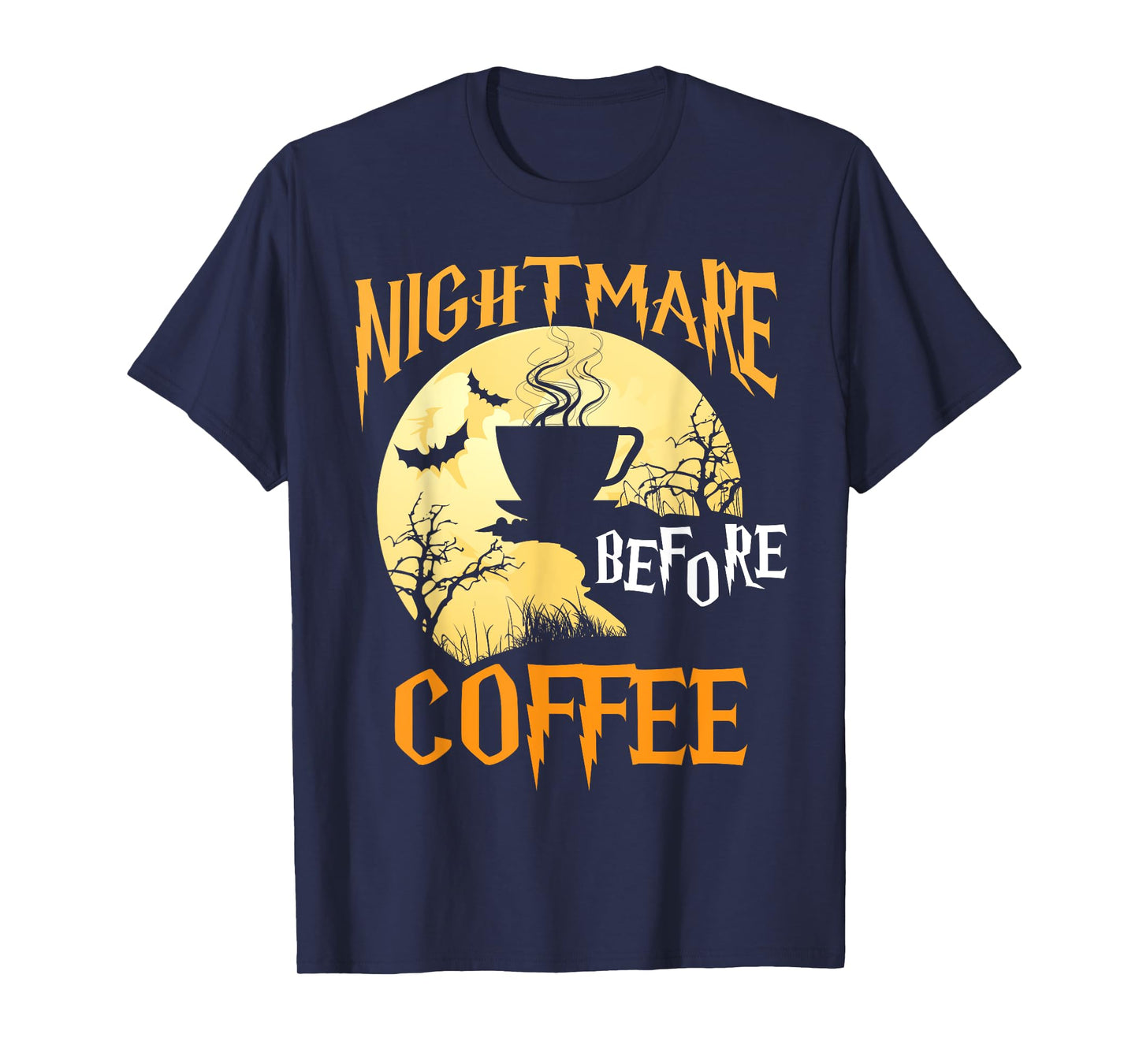 Cute Nightmare Before Coffee Halloween Shirt Funny Mug Gift T-Shirt