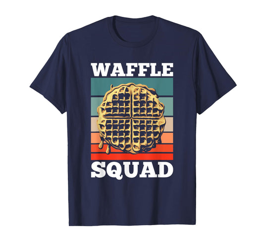 Waffle Squad Funny Quote Team Waffle Food T-Shirt