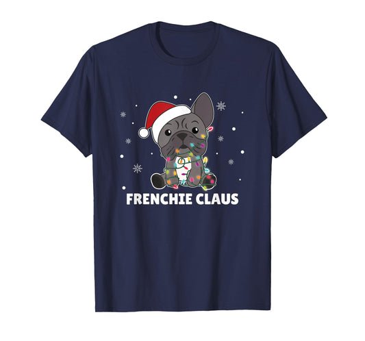 French Bulldog Christmas Santa Clauses pun Frenchie claus T-Shirt