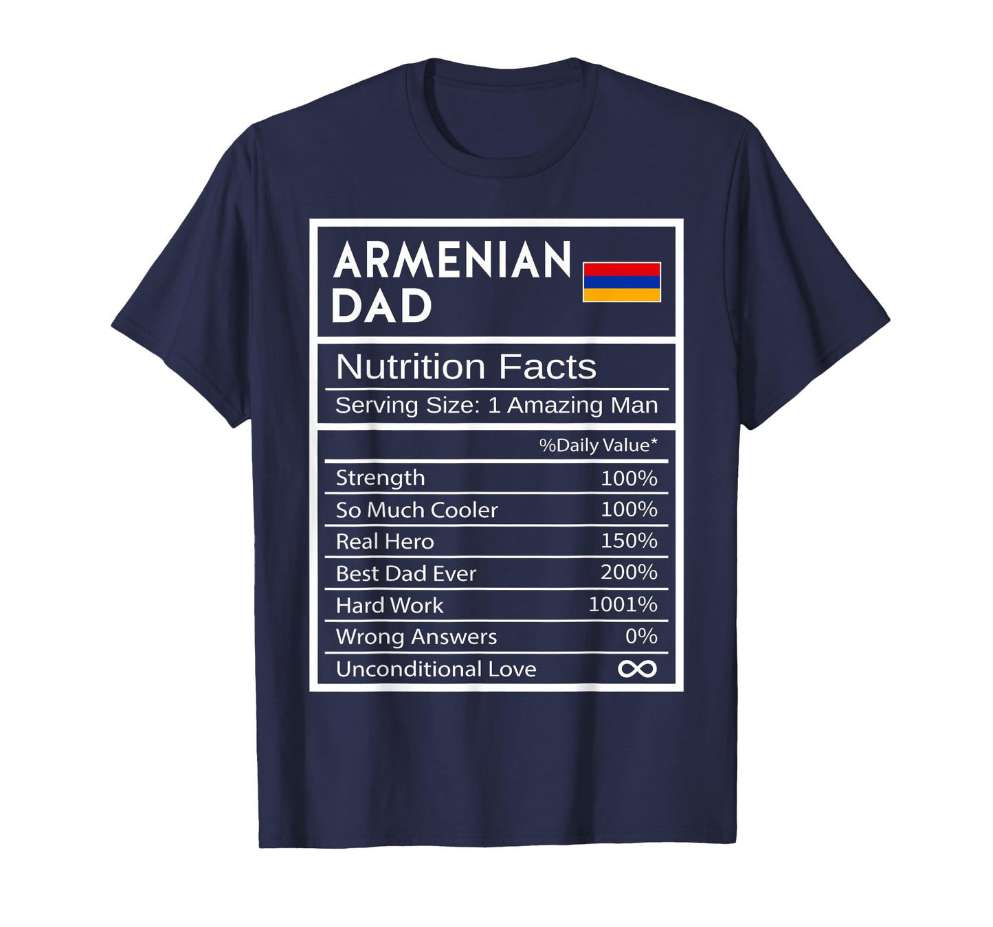 Armenian Dad Nutrition Facts National Pride Gift For Dad T-Shirt
