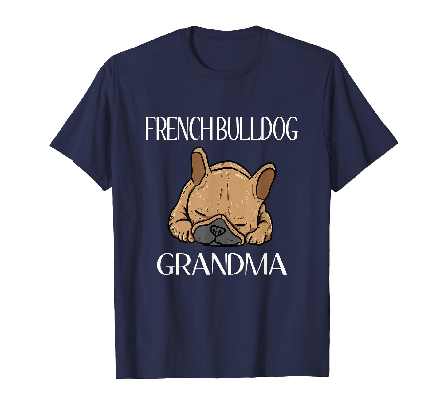 French Bulldog Grandma Frenchie T-Shirt For Women T-Shirt