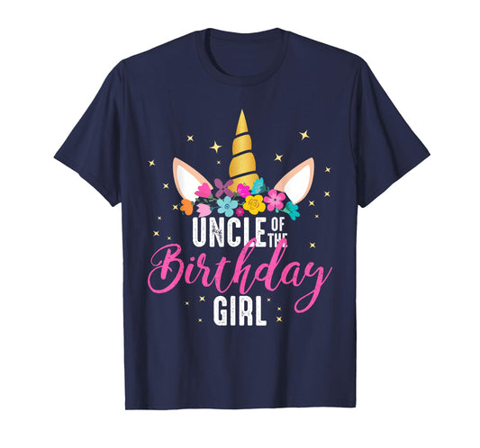 Uncle Of The Birthday Girl Uncle Gift Unicorn Birthday T-Shirt