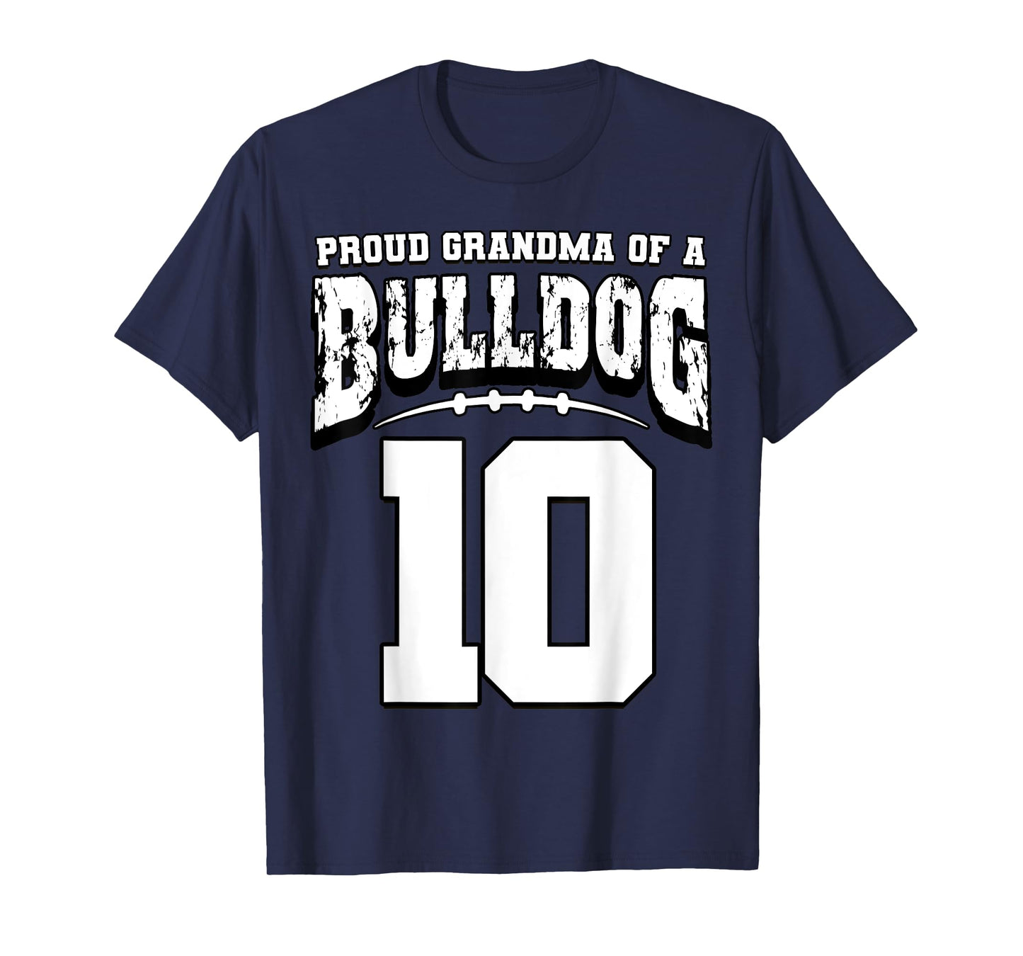 Proud Bulldog Football Grandma Of Player 10 T-Shirt