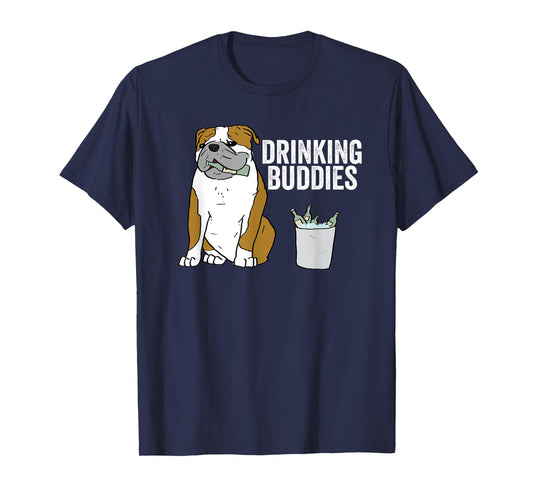 English Bulldog Drinking Buddies T-Shirt Dog Beer Shirt T-Shirt for Men Women