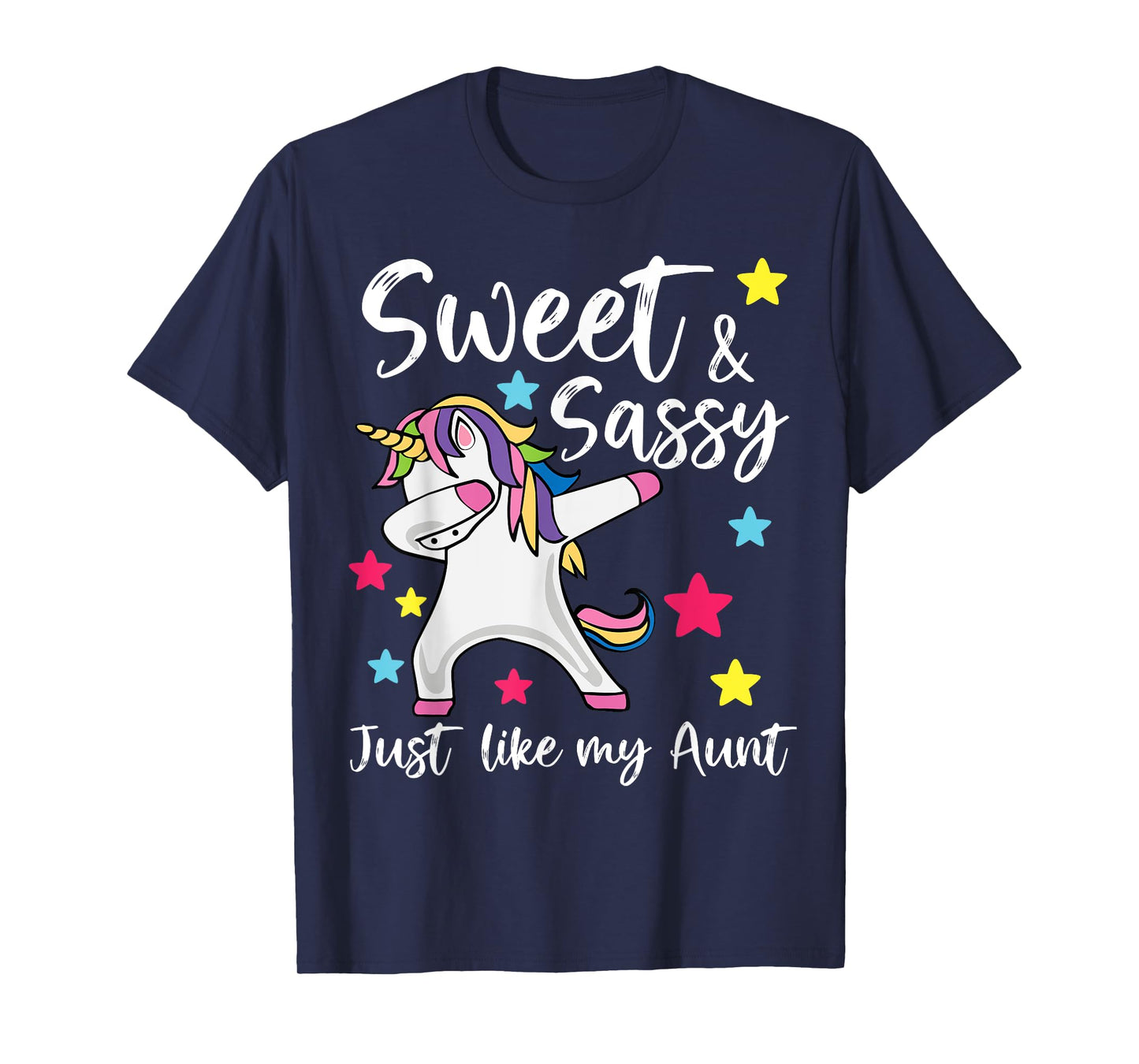 Sassy Like My Aunt Unicorn Cute Matching Aunt T-Shirt