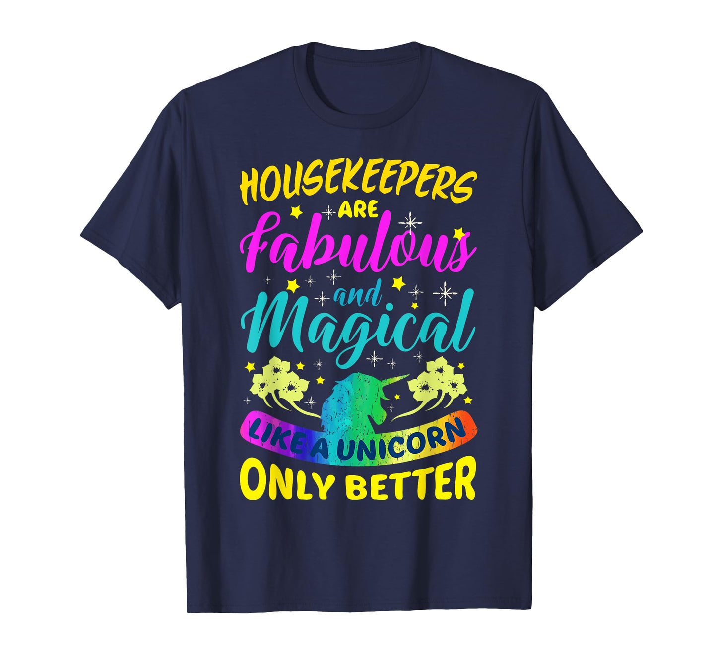 Housekeepers Cleaning Lady Funny Cute Colourful Housekeeping T-Shirt