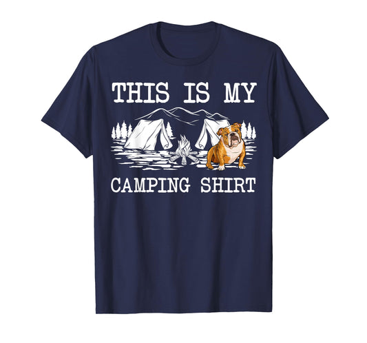 Campfire Bulldog Dog This Is My Camping T-Shirt for Men Women Girls Kids