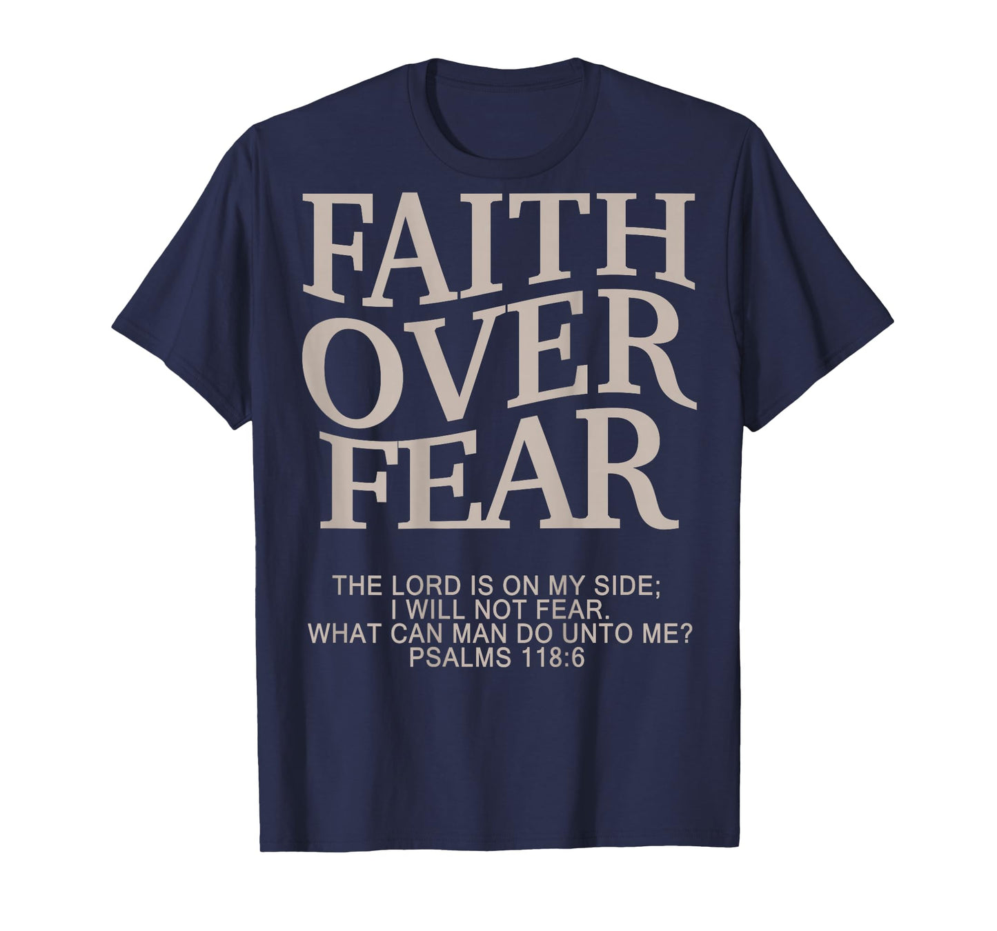 Christian Faith Over Fear On-Back T-Shirt