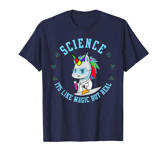 Unicorn Scientist Funny Science Is Like Magic But Real T-Shirt
