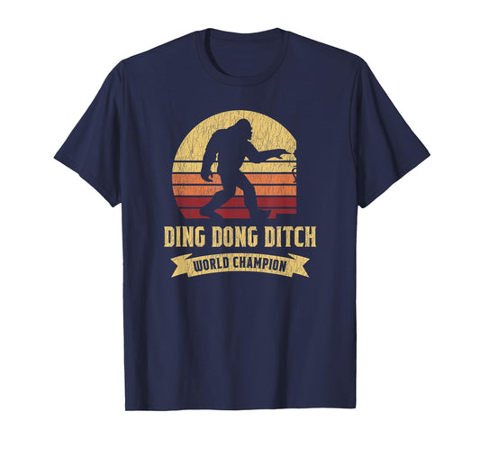 Funny Bigfoot Shirt Ding Dong Ditch World Champion T-Shirt