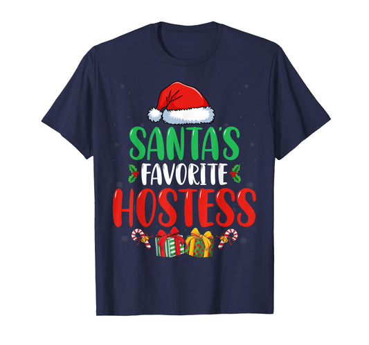 Santa's Favorite Hostess Xmas Holiday Christmas Hostess T-Shirt
