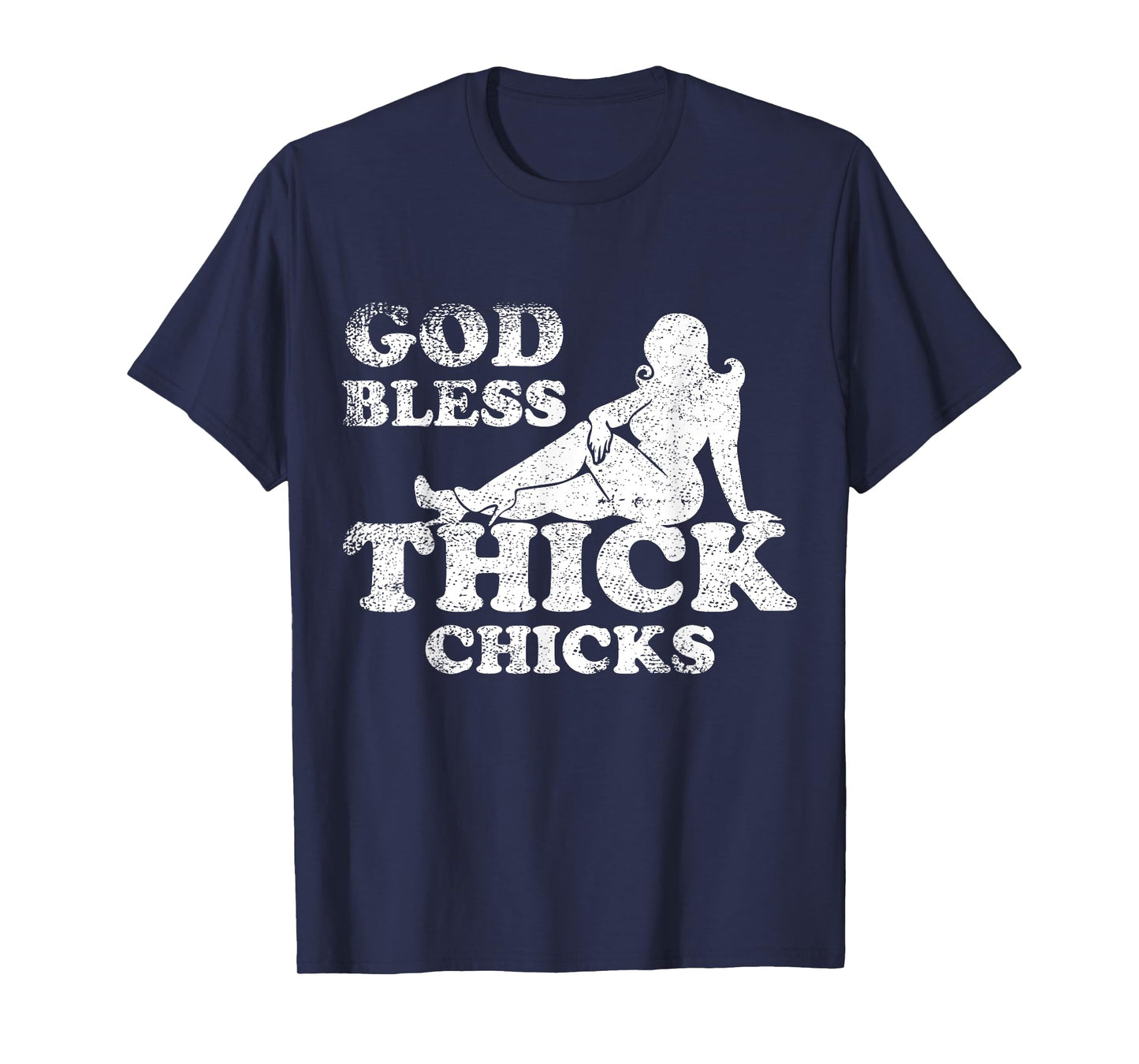 God Bless Thick Chicks Funny T-Shirt