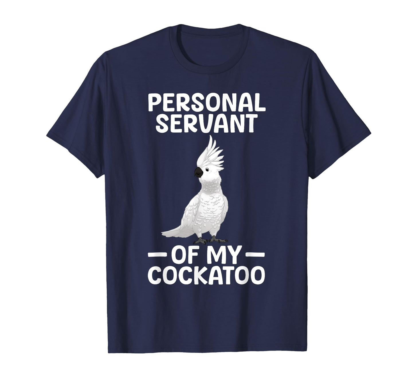 Best Cockatoo Design For Men Women Parrot Lovers Cockatoo T-Shirt