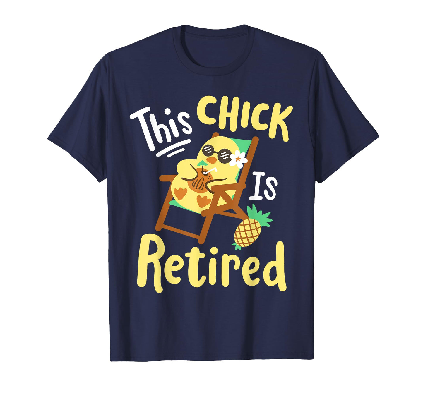 This Chick Is Retired Retirement Pension Chicken T-Shirt