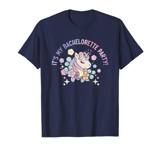 It's My Bachelorette Party - Unicorn Lovers for T-Shirt