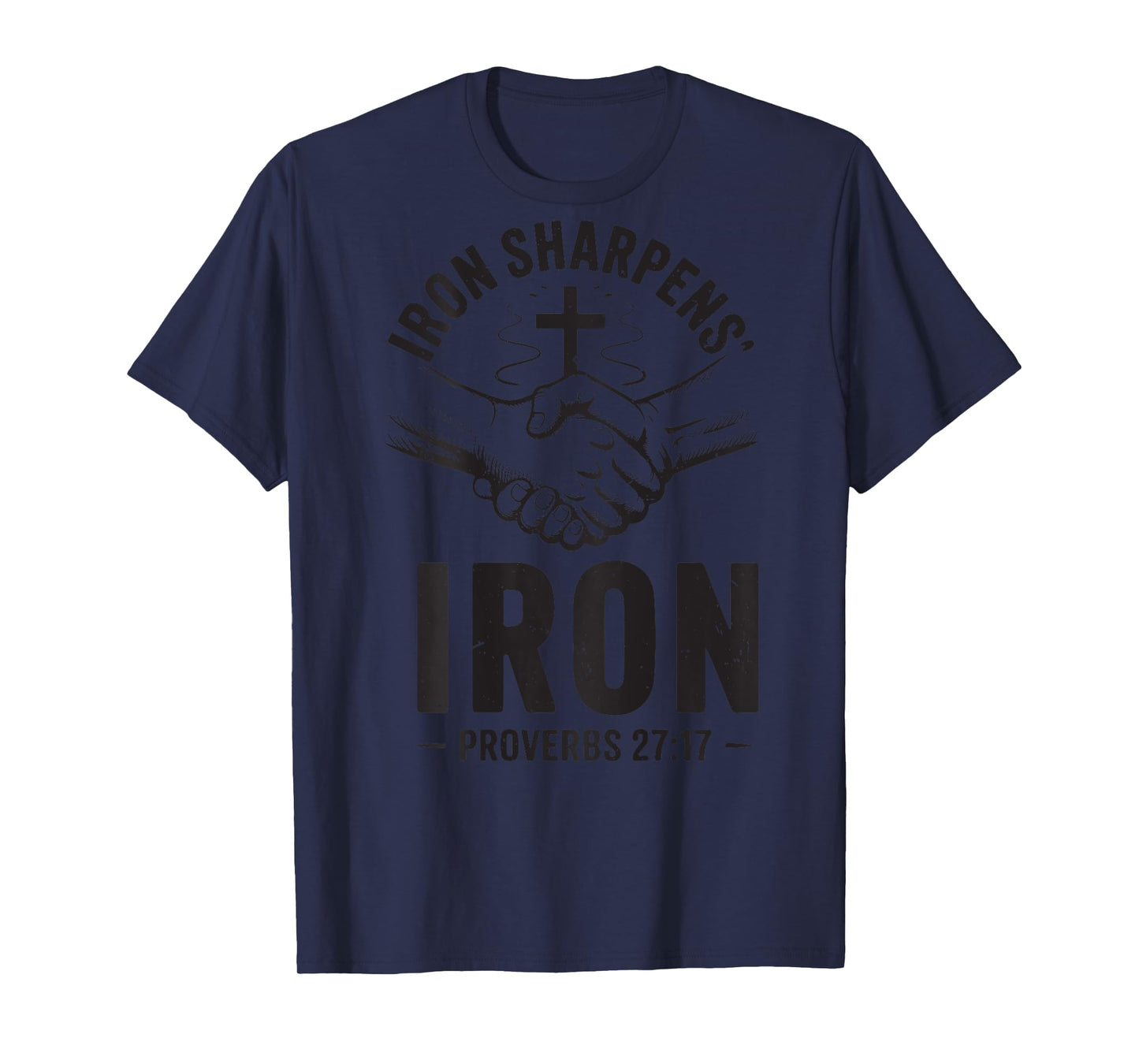 Men's Iron Sharpens Iron Proverbs 27 7 Christian Gym Workout T-Shirt