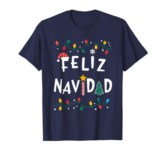 Feliz Navidad Shirt Funny Mexican Christmas in Spanish Xmas T-Shirt