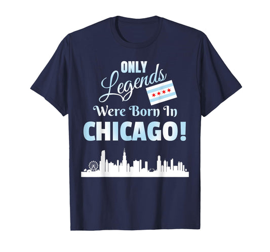 Only Legends Were Born In Chicago Chicago Skyline Flag Art T-Shirt