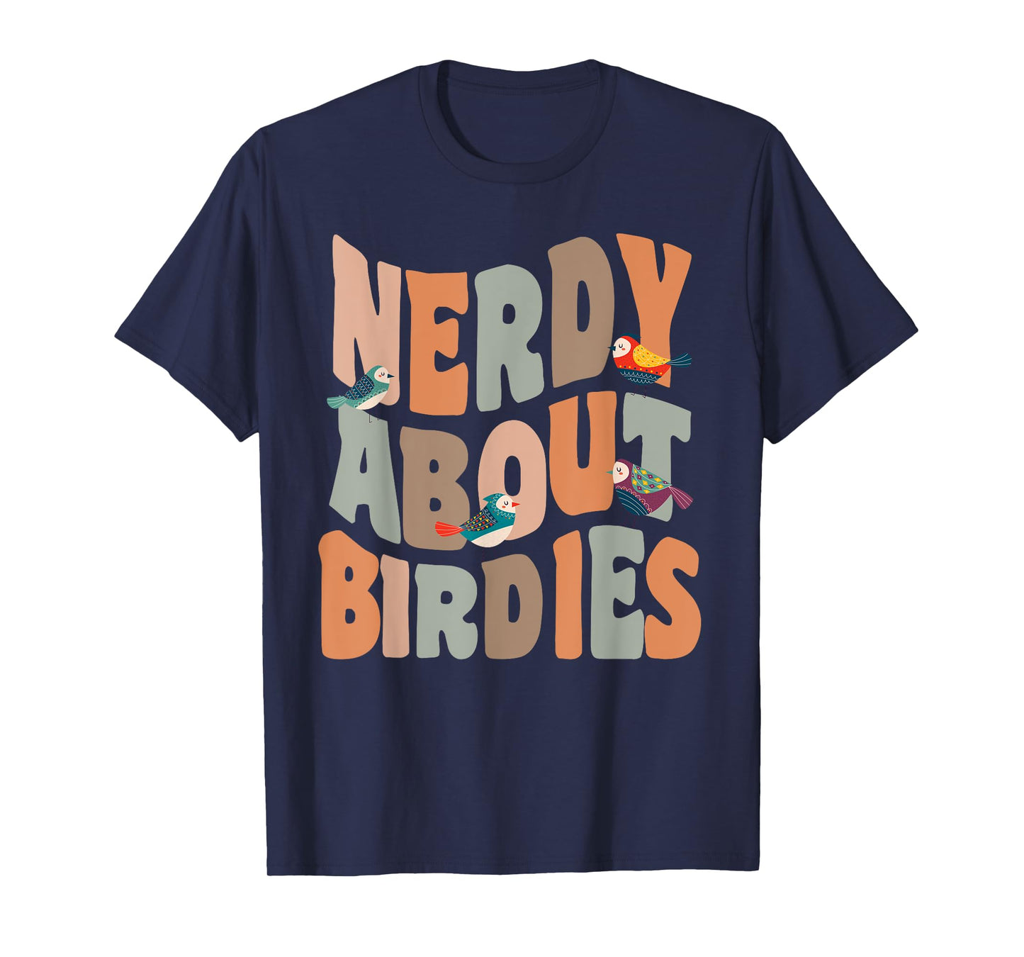 Birder Nerdy About Birdies Funny Bird Watching Pun T-Shirt