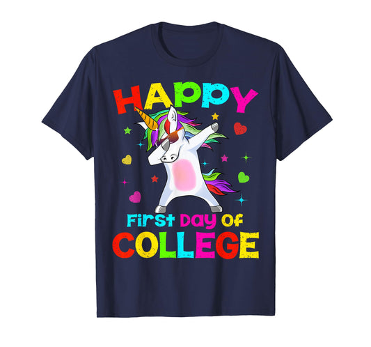 Happy First Day Of College Unicorn Dab Back To School Gift T-Shirt