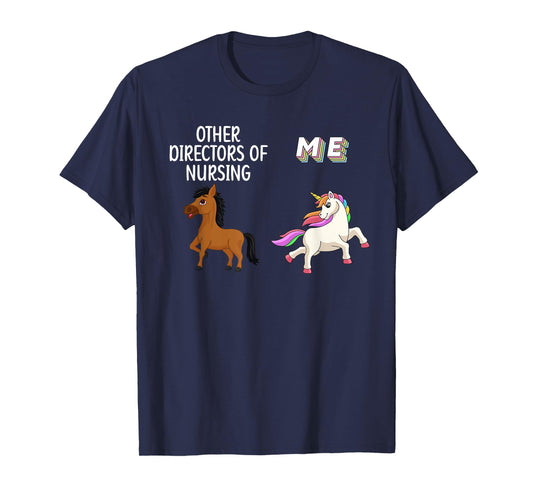 Director Of Nursing Director Unicorn Nurse Director T-Shirt